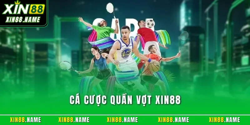 Cá cược quần vợt XIN88